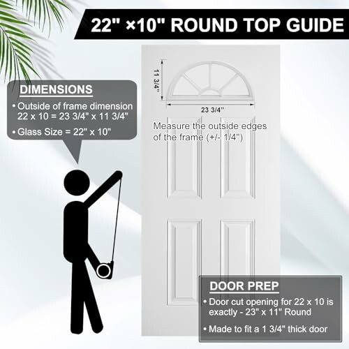 Diagram showing dimensions for a 22x10 round top door guide with instructions for measuring and door prep.